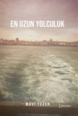 En Uzun Yolculuk En Uzun Yolculuk