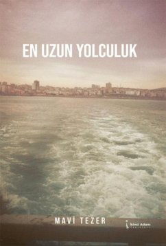 En Uzun Yolculuk - Tezer, Mavi