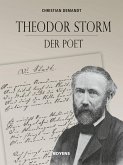 Theodor Storm - der Poet Theodor Storm - der Poet