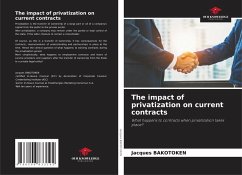 The impact of privatization on current contracts - BAKOTOKEN, Jacques