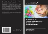 Materiales de restauración estética directa en odontopediatría Materiales de restauración estética directa en odontopediatría