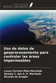 Uso de datos de geoprocesamiento para controlar las áreas impermeables Uso de datos de geoprocesamiento para controlar las áreas impermeables