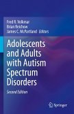 Adolescents and Adults with Autism Spectrum Disorders Adolescents and Adults with Autism Spectrum Disorders