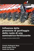Influenza della pressione di gonfiaggio delle ruote di una seminatrice-fertilizzante