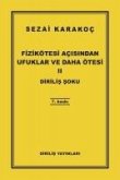 Fizikötesi Acisindan Ufuklar Ve Daha Ötesi 2 Fizikötesi Acisindan Ufuklar Ve Daha Ötesi 2