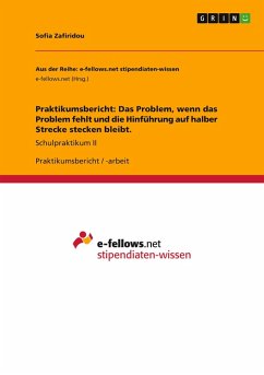 Praktikumsbericht: Das Problem, wenn das Problem fehlt und die Hinführung auf halber Strecke stecken bleibt.