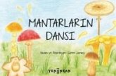 Mantarlarin Dansi Mantarlarin Dansi