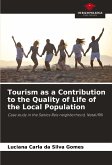 Tourism as a Contribution to the Quality of Life of the Local Population