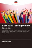 L'art dans l'enseignement scolaire