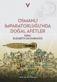 Osmanli Imparatorlugunda Dogal Afetler Osmanli Imparatorlugunda Dogal Afetler
