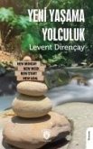 Yeni Yasama Yolculuk Yeni Yasama Yolculuk