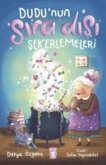 Dudunun Sira Disi Sekerlemeleri Dudunun Sira Disi Sekerlemeleri