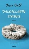 Dalgiclarin Oyunu Dalgiclarin Oyunu