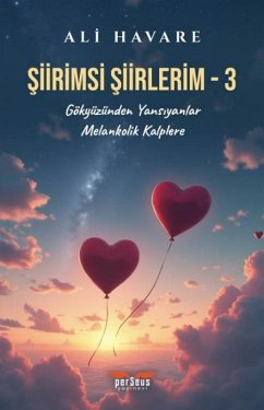 Cover Siirimsi Siirlerim - 3;Gökyüzünden Yansiyanlar S Melankolik Kalplere