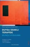 Duygu Odakli Terapide Bilincli Uygulama Duygu Odakli Terapide Bilincli Uygulama
