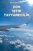 Zor Istir Tayyarecilik