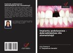 Implanty podstawowe - dobrodziejstwo dla stomatologii