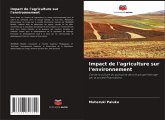 Impact de l'agriculture sur l'environnement Impact de l'agriculture sur l'environnement