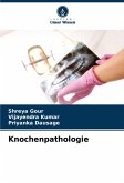 Knochenpathologie Knochenpathologie