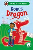 Dom's Dragon: Read It Yourself - Level 2 Developing Reader (eBook, ePUB)