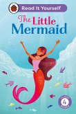 The Little Mermaid: Read It Yourself - Level 4 Fluent Reader (eBook, ePUB)