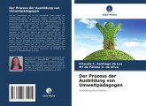 Der Prozess der Ausbildung von Umweltpädagogen Der Prozess der Ausbildung von Umweltpädagogen