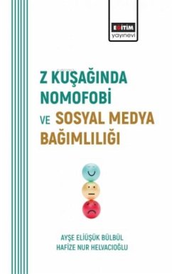 Cover Z Kusaginda Nomofobi ve Sosyal Medya Bagimliligi