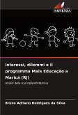Interessi, dilemmi e il programma Mais Educação a Maricá (RJ) Interessi, dilemmi e il programma Mais Educação a Maricá (RJ)