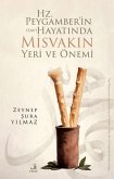 Hz. Peygamberin Sav Hayatinda Misvakin Yeri ve Önemi