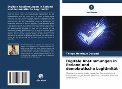 Digitale Abstimmungen in Estland und demokratische Legitimität - Desenzi, Thiago Henrique