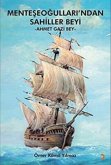 Menteseogullarindan Sahiller Beyi - Ahmet Gazi Bey