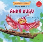 Mitolojik Masallar Serisi 4 - Türk Masali Anka Kusu