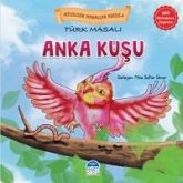 Mitolojik Masallar Serisi 4 - Türk Masali Anka Kusu Mitolojik Masallar Serisi 4 - Türk Masali Anka Kusu