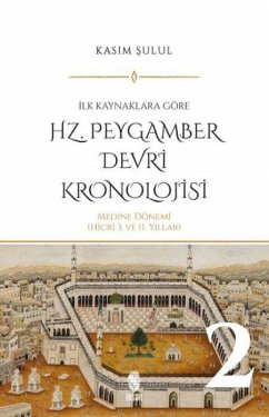Hz. Peygamber Devri Kronolojisi Cilt 2 Cover Hz. Peygamber Devri Kronolojisi Cilt 2