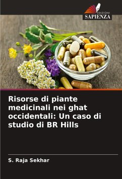 Cover Risorse di piante medicinali nei ghat occidentali: Un caso di studio di BR Hills
