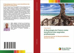 Cover A Sociologia do Futuro como benefícios dos segredos profissionais