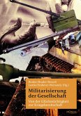 Militarisierung der Gesellschaft Militarisierung der Gesellschaft