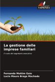 La gestione delle imprese familiari La gestione delle imprese familiari