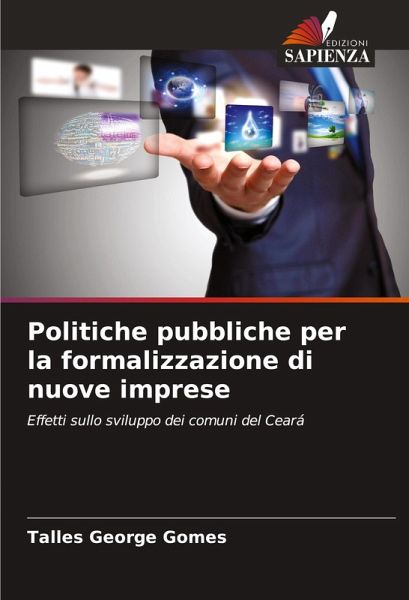 Politiche pubbliche per la formalizzazione di nuove imprese Politiche pubbliche per la formalizzazione di nuove imprese
