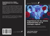 Importancia de las células endometriales en la citología vaginal Importancia de las células endometriales en la citología vaginal