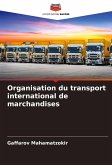 Organisation du transport international de marchandises