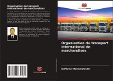 Organisation du transport international de marchandises Organisation du transport international de marchandises
