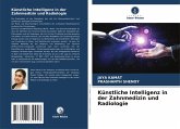 Künstliche Intelligenz in der Zahnmedizin und Radiologie Künstliche Intelligenz in der Zahnmedizin und Radiologie