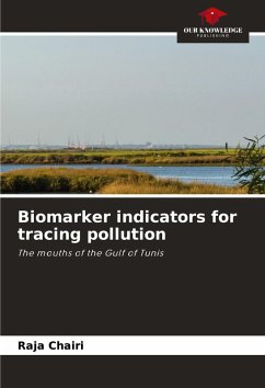 Biomarker indicators for tracing pollution - Chairi, Raja