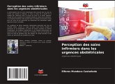 Perception des soins infirmiers dans les urgences obstétricales Perception des soins infirmiers dans les urgences obstétricales