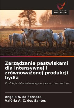 Cover Zarz¿dzanie pastwiskami dla intensywnej i zrównowa¿onej produkcji byd¿a