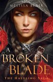 A Broken Blade A Broken Blade