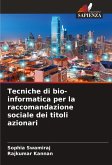 Tecniche di bio-informatica per la raccomandazione sociale dei titoli azionari Tecniche di bio-informatica per la raccomandazione sociale dei titoli azionari