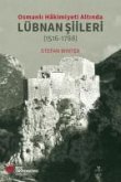 Osmanli Hakimiyeti Altinda Lübnan Siileri 1516-1788 Osmanli Hakimiyeti Altinda Lübnan Siileri 1516-1788