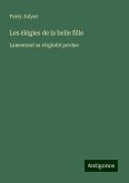 Les élégies de la belle fille Les élégies de la belle fille
